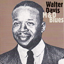 WALTER DAVIS「M & O Blues」
