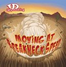 UGLY DUCKLING「Moving At Breakneck Speed」