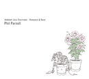 PHIL PARNELL「Ambient Jazz Electronic - Romance and Ruse」