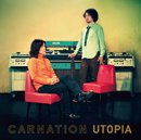 CARNATION「UTOPIA」