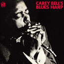 CAREY BELL「Carey Bell's Blues Harp」