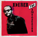 Dereb The Ambassador