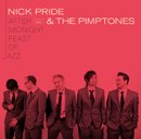 NICK PRIDE & THE PIMPTONES「After Midnight Feast Of Jazz」