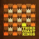 THIRD COAST KINGS「THIRD COAST KINGS」