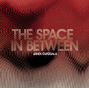 JANEK GWIZDALA「The Space in Between」