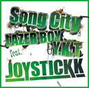JOYSTICKK「Song City feat. LAZER BOY & Y.K.T」