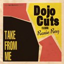 DOJO CUTS feat ROXIE RAY「Take From Me」
