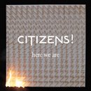 Citizens!「Here We Are [Limited Edition]」