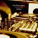 V.A.「Wax Poetics Japan Compiled Series『Topaz』」