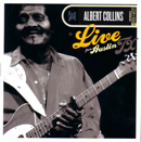 ALBERT COLLINS「Live From Austin TX」