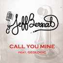 JEFF BERNAT「Call You Mine feat. Geologic」