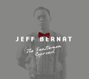 JEFF BERNAT「The Gentleman Approach」