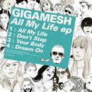 GIGAMESH「All My Life EP」