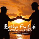 EXTRIDE（81TC）× MUROZO「Brother For Life : Produced by FUEKISS」