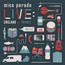 MICE PARADE「Live: England Vs France」