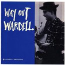 WARDELL GRAY「Way Out Wardell」