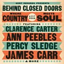 V.A.「Behind Closed Doors - Where Country Meets Soul」