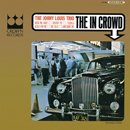 JOHNNY LOUIS TRIO「The In Crowd」