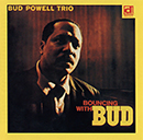 BUD POWELL「Bouncing With Bud」