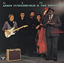 ANSON FUNDERBURGH & THE ROCKETS featuring SAM MYERS「Sins」