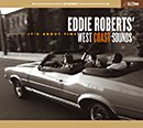 EDDIE ROBERTS' WEST COAST SOUNDS「It's About Time」